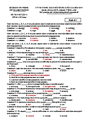 Đề thi thử THPT Quốc gia môn Tiếng Anh lần II năm 2019 - Đề gốc số 2 - Sở giáo dục và đào tạo Hải Phòng (Kèm đáp án)